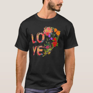 Floral Love Typography Art-Romantic Flower Design T-Shirt