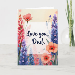 Floral Love You Dad Card