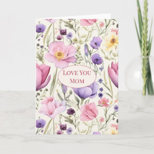 Floral “Love You Mum”  Card