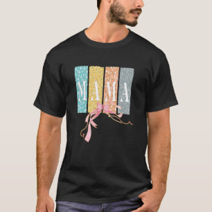 Floral Mama Coquette Bow,Mothers Day,Boho Mama Gif T-Shirt