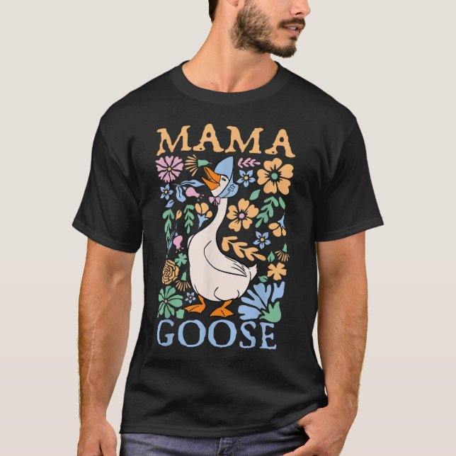 Floral Mama Goose Coquette Mother'S Day Silly T-Shirt (Front)