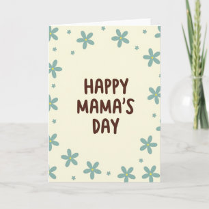 Floral Mamas Day Card