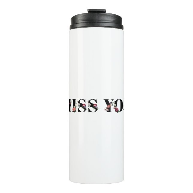 Floral miss you word typography design element thermal tumbler (Front)