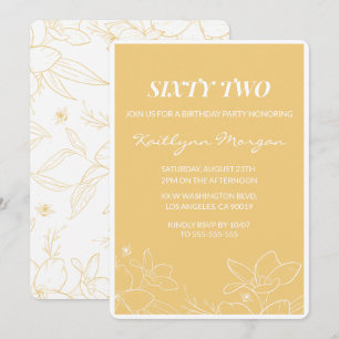 Floral Modern Yellow 62nd birthday invitations 