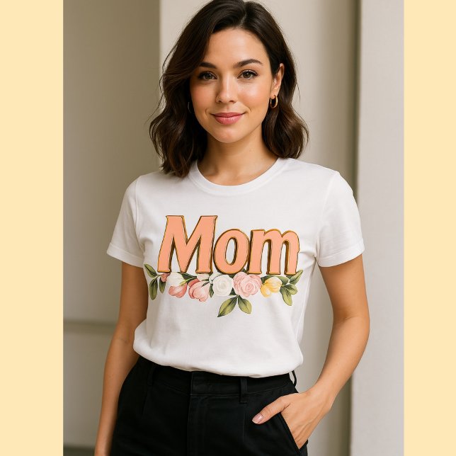 Floral Mom Design - Elegant Gift for Mother's Day  T-Shirt (Creator Uploaded)