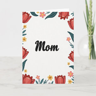 Floral Mom Script Style Card