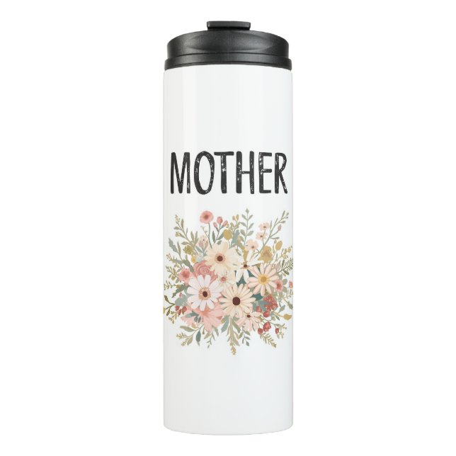 Floral 'MOTHER' Thermal Tumbler (Front)