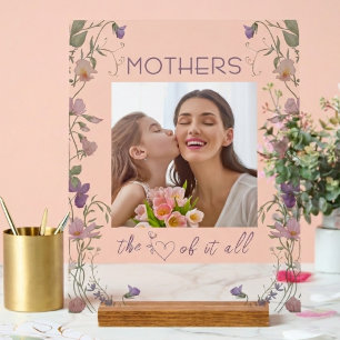 Floral Mothers the Heart of it All Photo Acrylic Sign