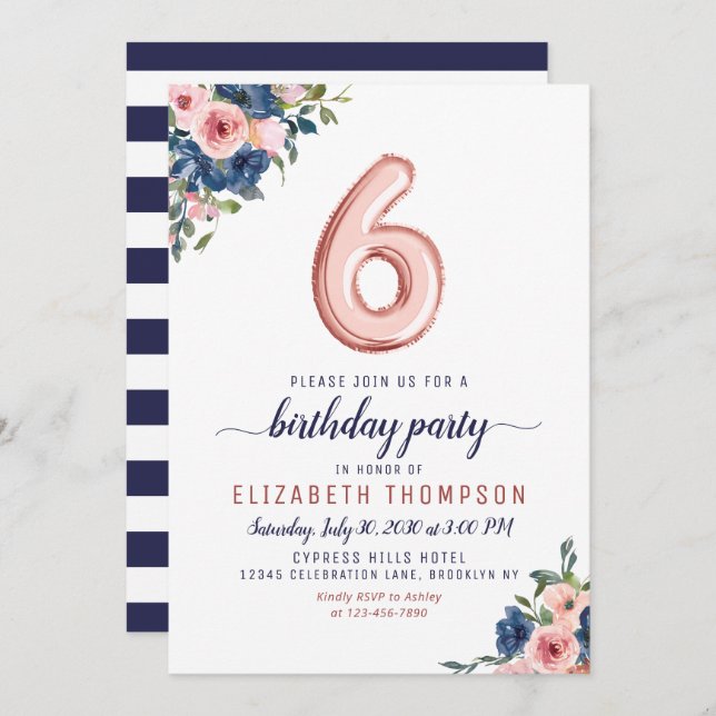 Floral Navy Blush Rose Gold Balloon 6th Birthday Invitation (Front/Back)