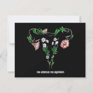 Floral No Uterus No Opinion Women's Rights Holiday Card