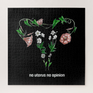 Floral No Uterus No Opinion Women's Rights Jigsaw Puzzle