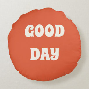 Floral Pillow with “GOOD DAY”