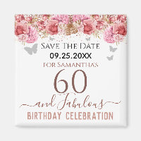 Floral Pink 60th Birthday Save the Date Magnet