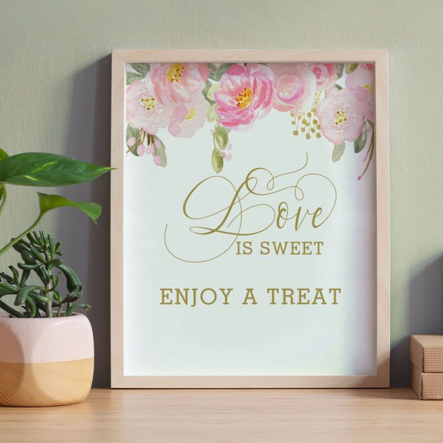 Floral Pink Gold Calligraphy Love is Sweet Poster (Love is Sweet candy table sign from my Pink and Gold Watercolor Floral Collection)