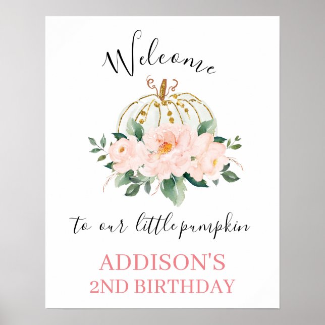 Floral Pink Gold Pumpkin Birthday Welcome Sign (Front)