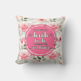 Floral Pink Quote Happiness Pillow