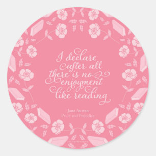 Floral Pride & Prejudice Jane Austen Bookish Quote Classic Round Sticker