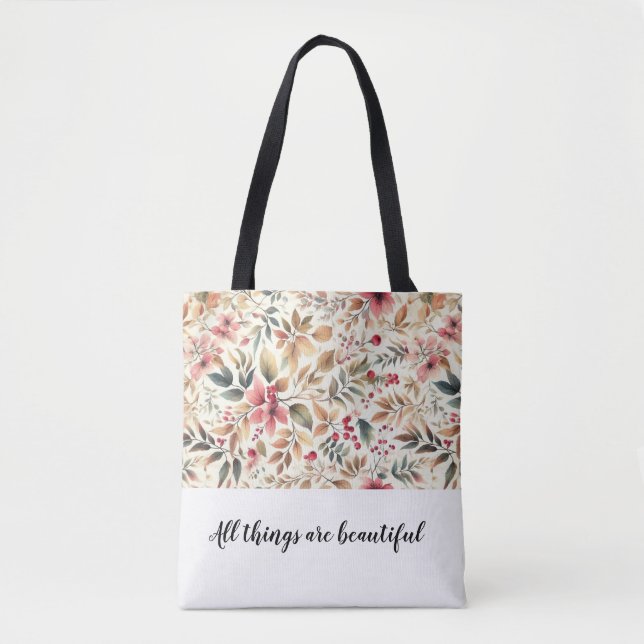 Floral Print All Things Are Beautiful Tote Bag (Front)