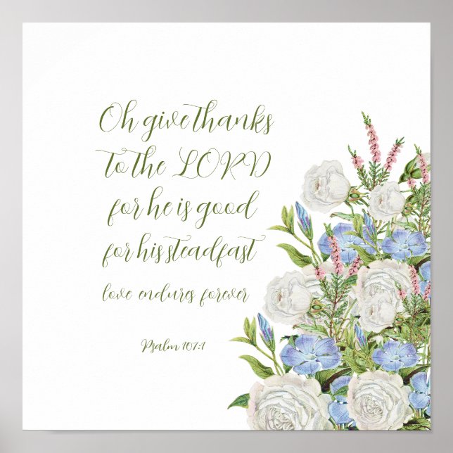 Floral Psalm 107:1  Poster (Front)