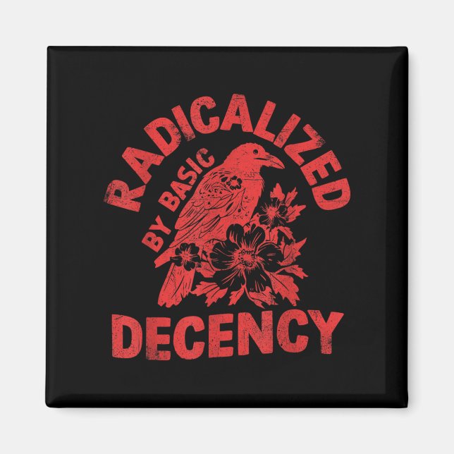 Floral Radicalised By Basic Decency Feminist Activ Magnet (Front)