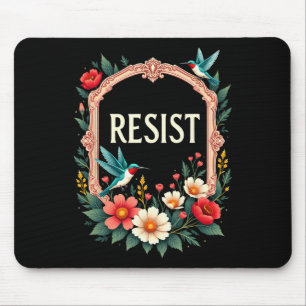Floral Resist Trump Funny Anti-trump 2025 Mouse Pad