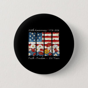 Floral retro faith freedom 250 years christian 6 cm round badge