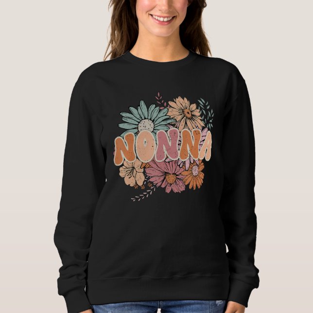 Floral Retro Nonna Groovy Best Nonna Ever  Mother  Sweatshirt (Front)