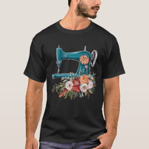 Floral Sewing Machine Flower Seamstress SewT-Shirt T-Shirt