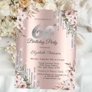 Floral Silver Glitter Drips Rose Gold 60th Invitation