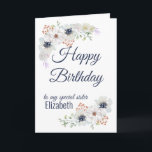 Floral Sister Happy Birthday Card<br><div class="desc">A beautiful custom happy birthday card for your sister or best friend. Delicate watercolor floral design. Change name and message to personalise.</div>