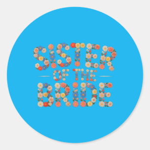 Floral Sister Of The Bride Wedding Crew Team Classic Round Sticker