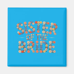 Floral Sister Of The Bride Wedding Crew Team Magnet