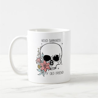 Floral Skull Goth "Hello Darkness" Art Coffee Mug