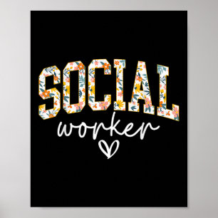 Floral Social Worker, School Counsellor, Social Wo Poster