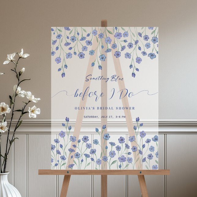 Floral Something Blue Before I Do Bridal Shower Acrylic Sign (Creator Uploaded)