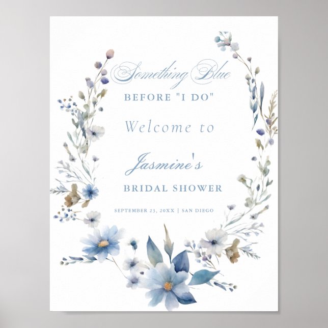 Floral Something blue before i do Bridal Shower  Poster (Front)