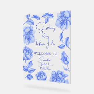 Floral Something Blue Bridal Shower Welcome Acrylic Sign