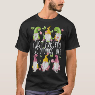 Floral Spring Gnome Quote Cute Summer Gnomes T-Shirt