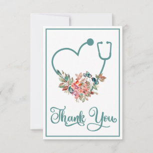 Floral Stethoscope Heart Nurse Doctor Caregiver Thank You Card