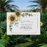 Floral Sunflower Eucalyptus Script Bridal Shower Garden Sign<br><div class="desc">Our wedding welcome sign features watercolor sunflower,  greenery eucalyptus leaves,  with geometric frame.

 For more advanced customisation of this design,  Please click the "Customise further" link. We have other matching wedding announcements and items also available.</div>