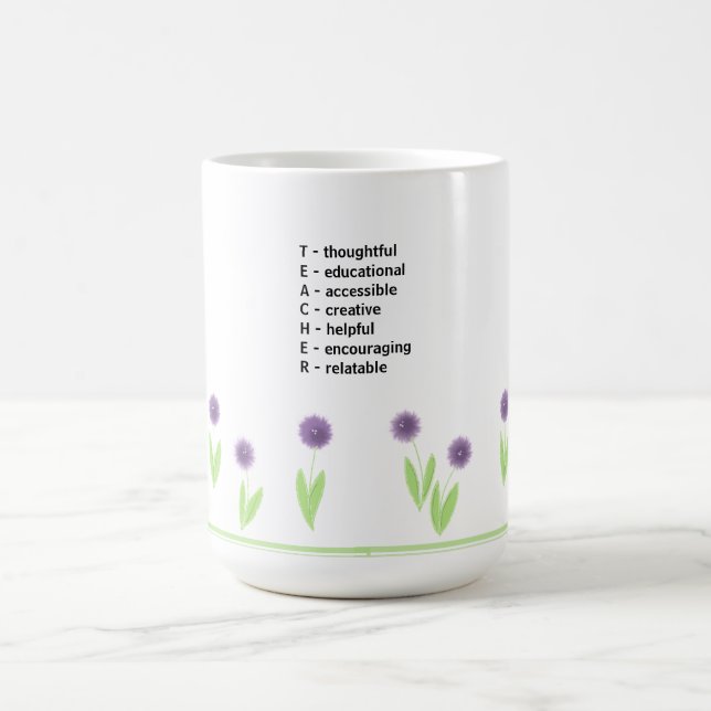 Floral Teacher Acrostic Design Coffee Mug (Center)