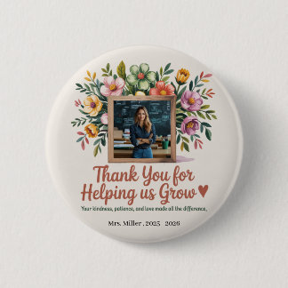 Floral Teacher Button – Thank You Gift