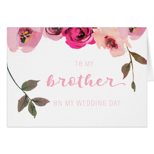 Floral To My Brother on My Wedding Day Card (Front Horizontal)