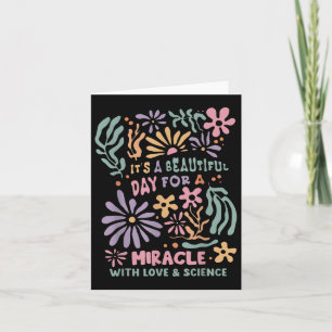 Floral Transfer Day Ivf Its A Beautiful Day For Mi Card