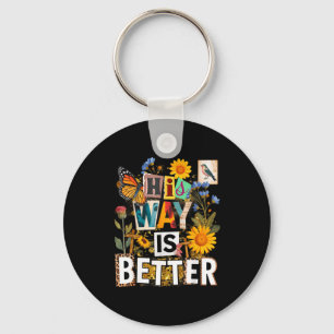 Floral way is better butterfly jesus religious key ring