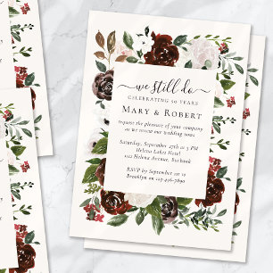 Floral We Still Do Vow Renewal 50th Wedding Invitation