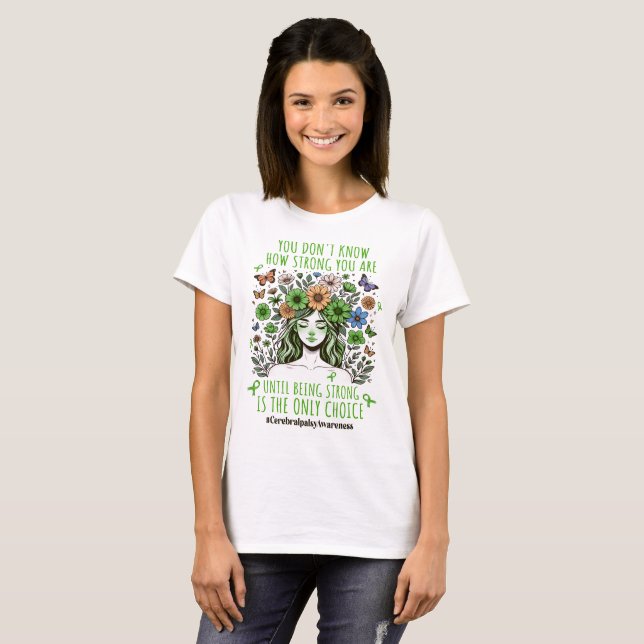 Floral Women Strong Cerebral Palsy Support T-Shirt (Front Full)