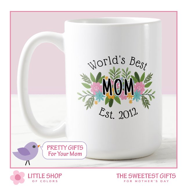 Floral World's Best Mum Mother's Day Coffee Mug (Creator Uploaded)