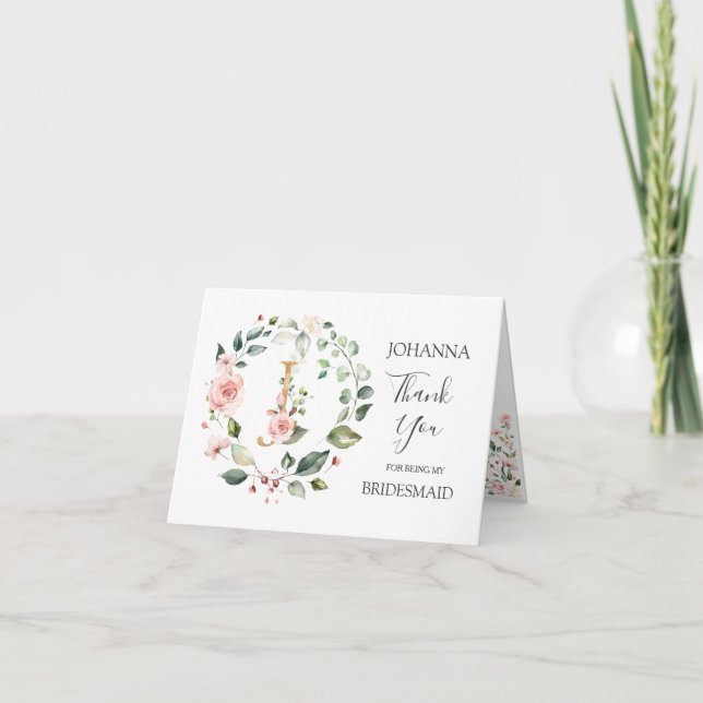 Floral Wreath Bridesmaid monogram letter J  Thank You Card (Front)