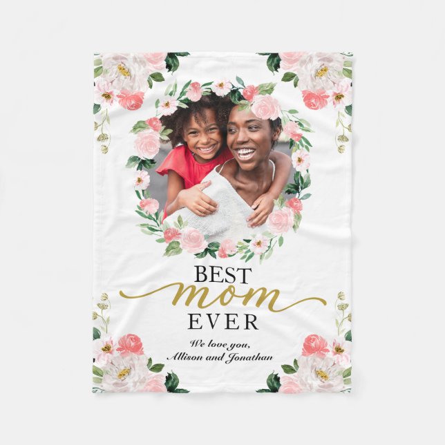 Floral Wreath Photo Best Mum Ever Mother's Day Fleece Blanket (Front)